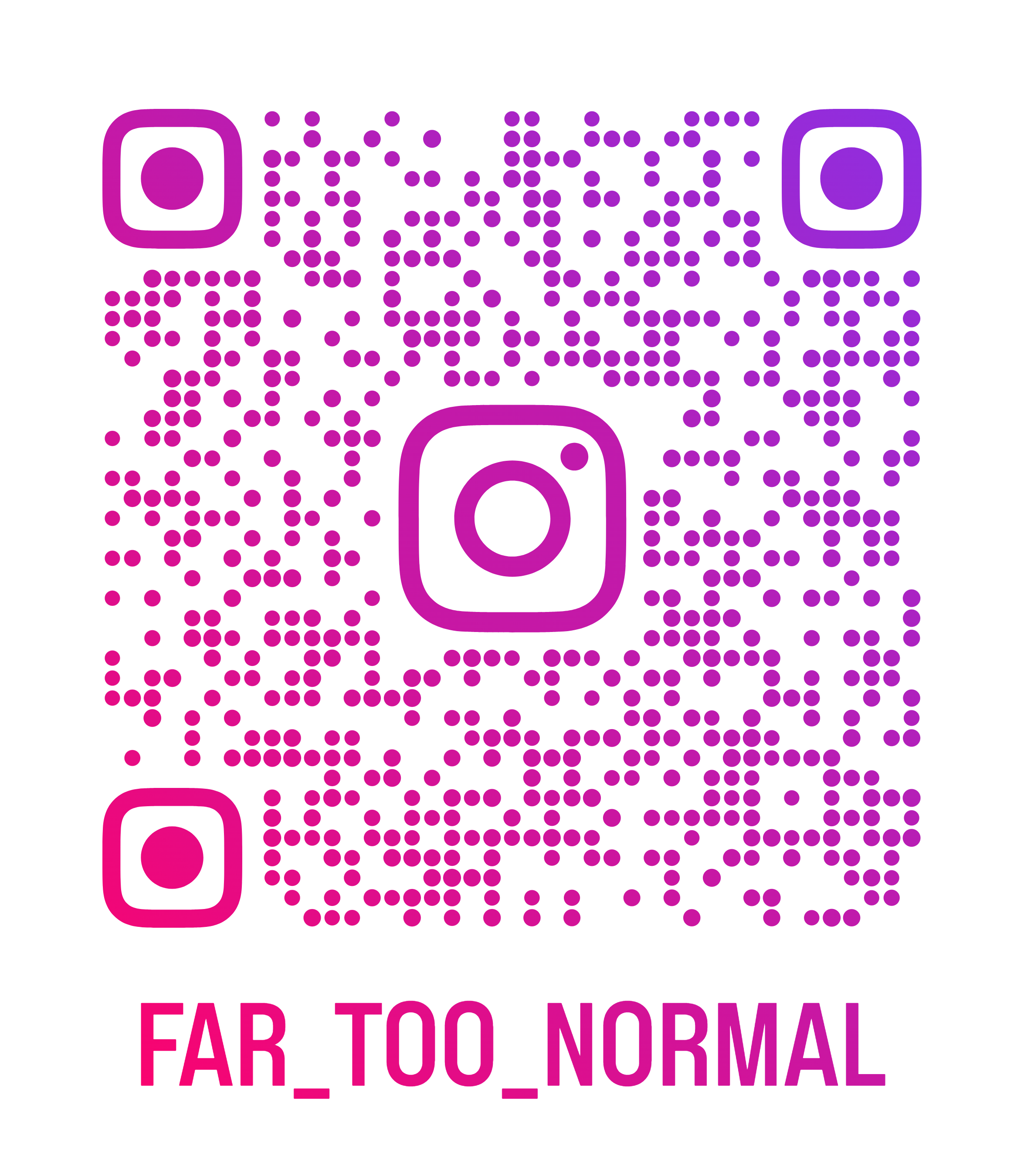 Instagram QR code — @FAR_TOO_NORMAL